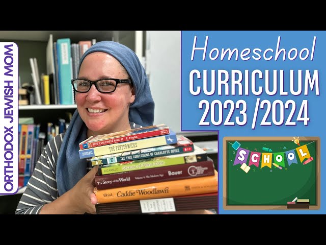 Creating My Own Curriculum | 2023 / 2024 Homeschool Curriculum Picks | Orthodox Jewish Mom