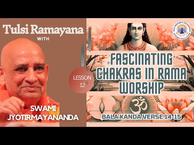 The Fascinating Chakras in Rama Worship: Its Authentic Message | Ramayana #12