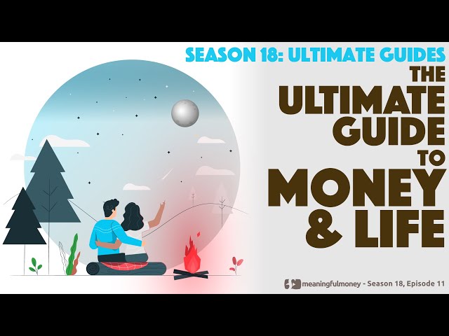 The Ultimate Guide to MONEY & LIFE