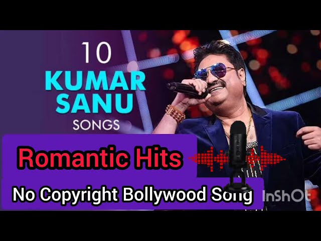 Kumar Sanu hits Songs | 90s Hits Hindi Songs | Bollywood Songs | Bollywood Songs