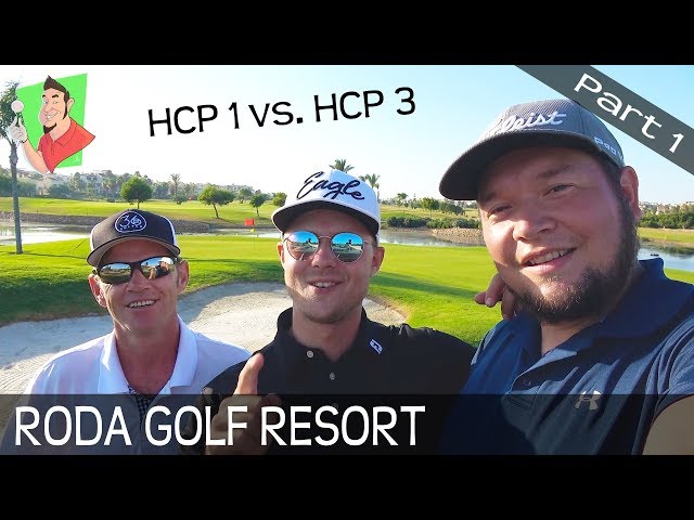 Golf vlog - Roda Golf Resort - HCP 1 vs. HCP 3 - Part 1 of 2