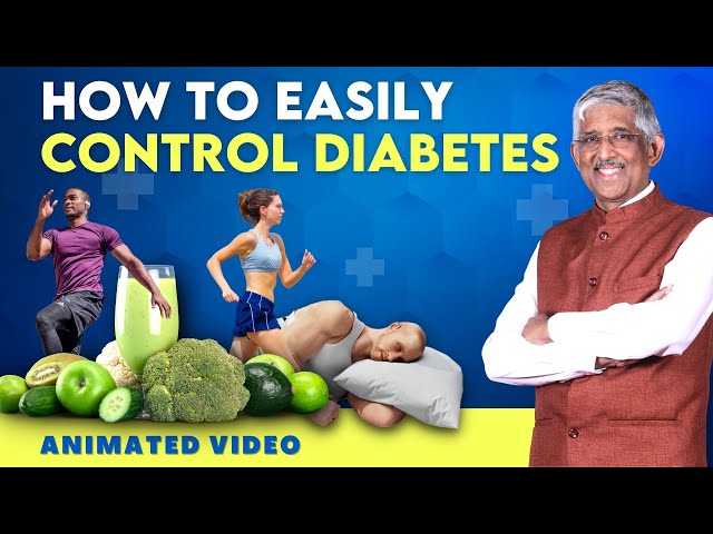 Easy Diet Tips to Control Diabetes | Dr. V Mohan