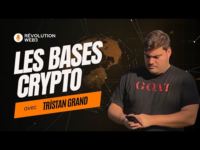 #1 - Les bases de la Crypto │ Révolution Web3