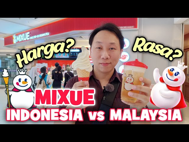 NYOBAIN MIXUE DI MALAYSIA. BEDA GA SIH SAMA DI INDONESIA?