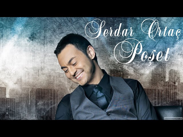 Serdar Ortaç - Poşet (Remix 2025)