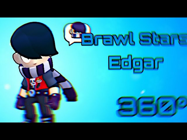 360 Video - Brawl Stars Edgar 360 Video