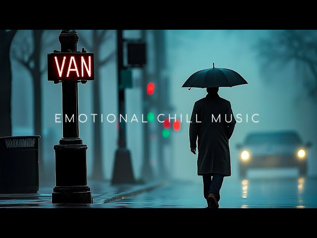 Walking Alone on the Street | Emotional Chill Music Playlist