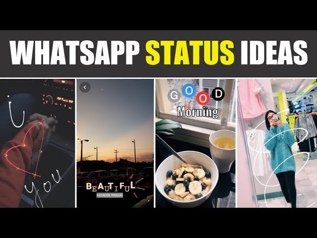 WhatsApp Status | 10 Creative ideas Using only WhatsApp