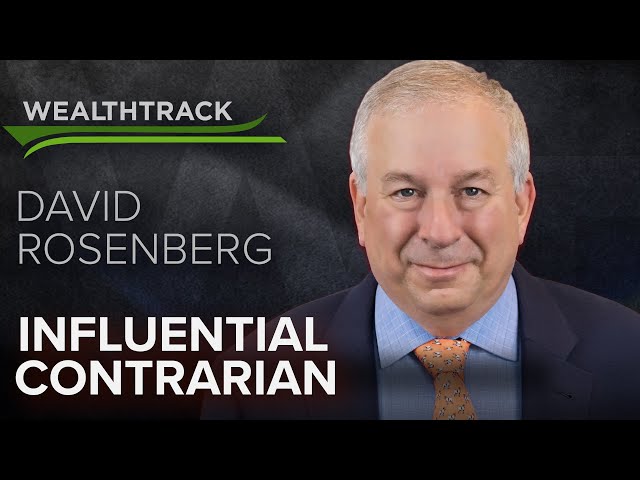 David Rosenberg Explains Why Inflation & Interest Rates Will Go Lower