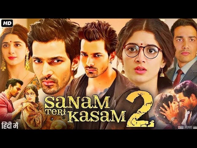 SANAM TERI KASAM 2 Movie |  Harshvardhan Rane, Marwa Hocane| Sanam Teri Kasam 2 Full HD Movie