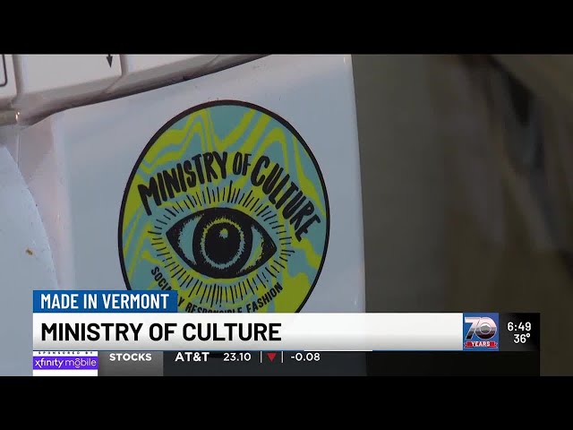 Made in Vermont: Ministry of Culture