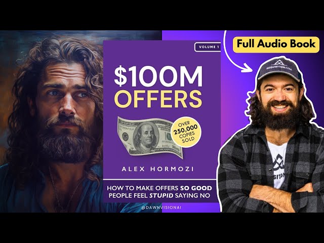 $100M Offers Full Audiobook | Alex Hormozi