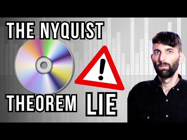 The "Nyquist theorem" isn't what you were taught (why digital used to suck)