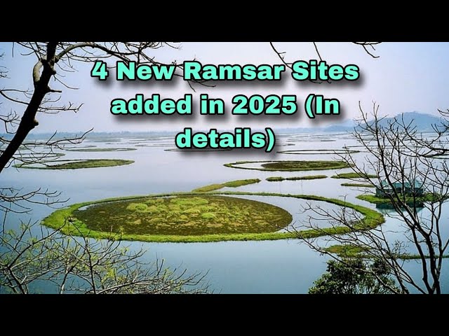 New Ramsar Sites added in 2025 UPSC Prelims 2025 #environment #iaschakra