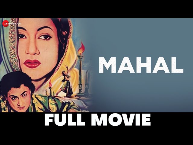 महल Mahal (1949) - Full Movie | Ashok Kumar, Madhubala, Kumar, Vijaylaxmi, Kanu Roy, Sheela Naik