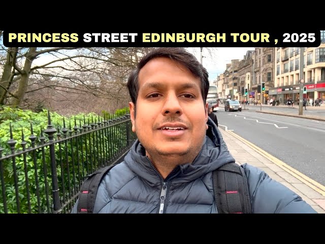 Princess Street Edinburgh Tour, 2025