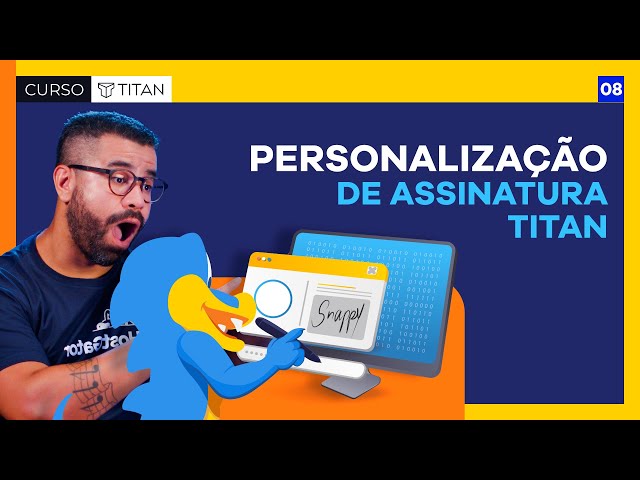 Crie sua Assinatura com Email Profissional | Aula 08 Assinatura Titan