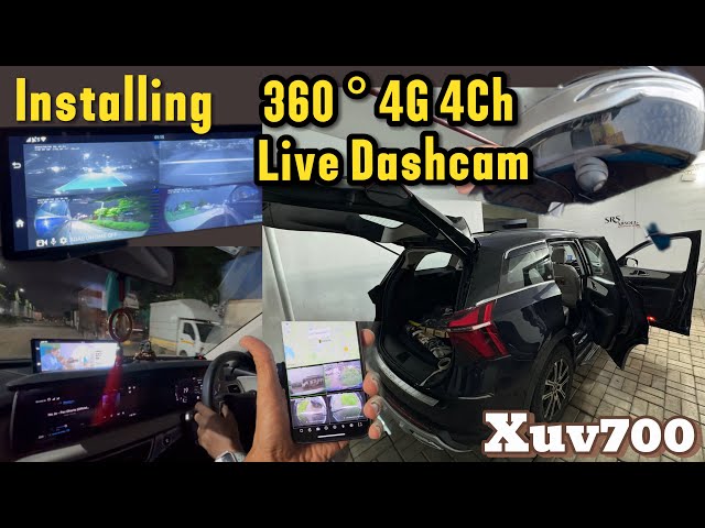 4G 360° SRS S13Ultra 4Ch Dash Cam installed in Xuv700 AX7 for 24x7 Live video monitoring & Android