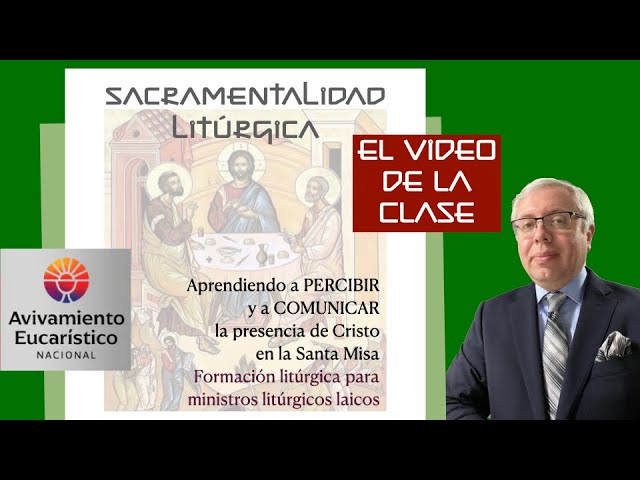 Una de las Mejores Clases sobre Liturgia que Encontrarás en YouTube | Sacramentalidad Litúrgica