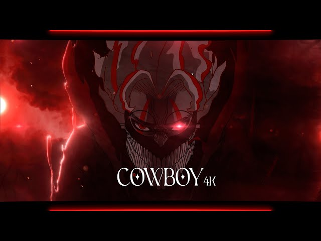 Dandadan quick edit - Cowboy (4K)