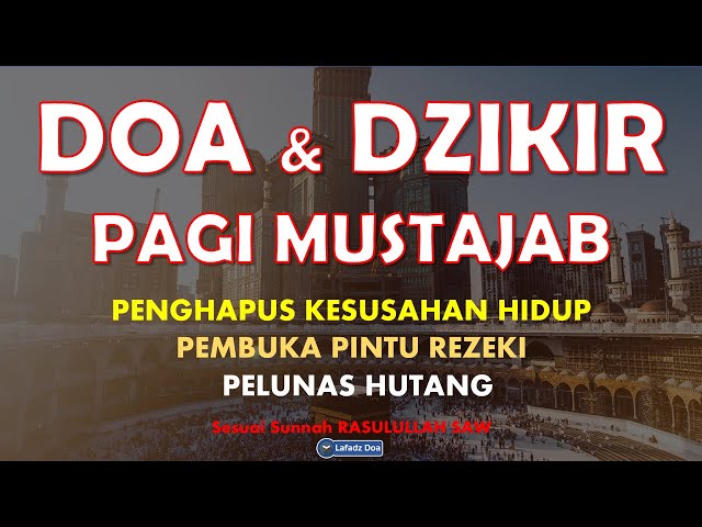 Dzikir Pagi Pembuka Rezeki Putar Terus di Rumah Kantor & Tempat Usaha | Sholawat Pagi Penarik Rezeki