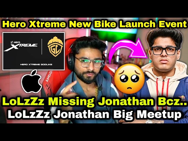 LoLzZz Missing Jonathan & Jonathan LoLzZz Big Meetup In Hero Xtreme New Bike Launch 😱