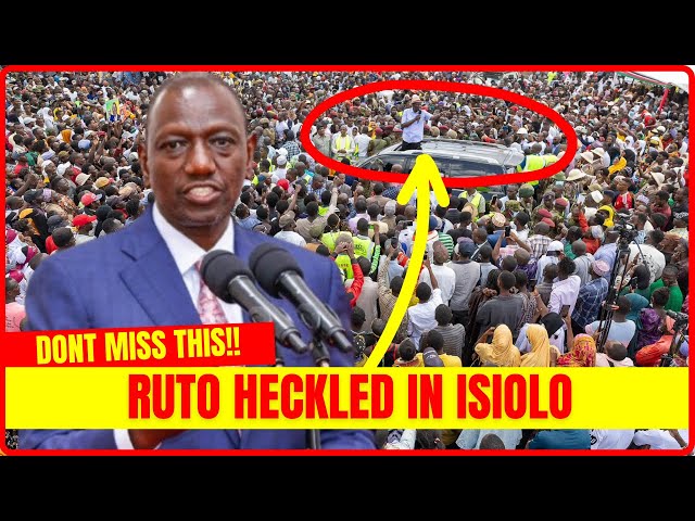 🔥 TOTAL HUMILIATION! William Ruto BOOED & Heckled BADLY in Isiolo as Angry Crowd Revolts!