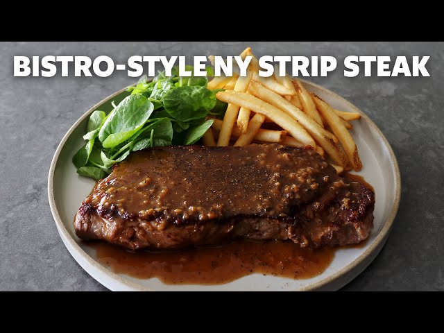 Bistro-Style NY Strip Steak | Food Wishes