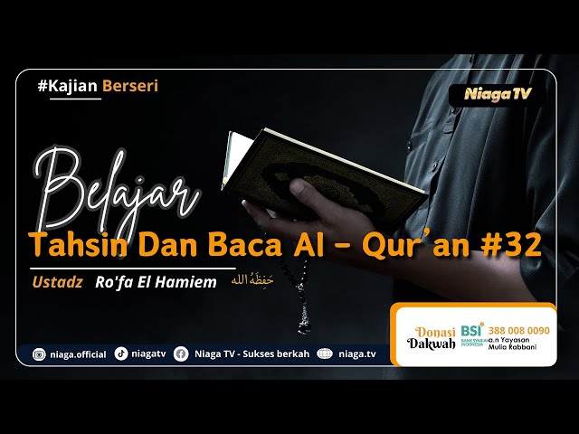 🔴Live | SURAT AS-SAFFAT - BELAJAR TAHSIN DAN BACA AL QUR'AN #32 |🎙Ustadz Ro'fa El Hamiem