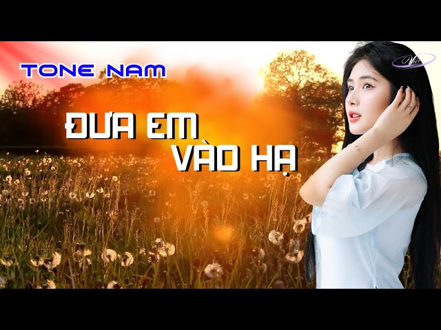 🔥🔥🔥[KARAOKE] Đưa Em Vào Hạ | Tone Nam- Top Những Bài Nhạc Lính Bất Hủ