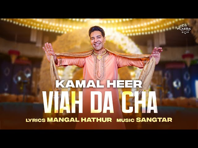 Viah Da Cha - Kamal Heer