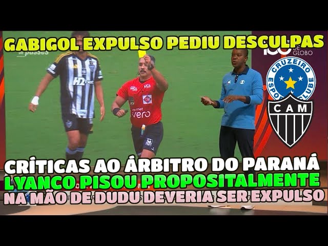 PC OLIVEIRA ANALISA OS LANCES POLÊMICOS DO JOGO CRUZEIRO 0 X 2 ATLÉTICO "LYANCO DEVERIA SER EXPULSO"