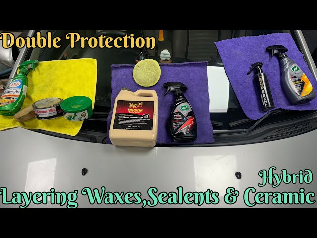 Do More Layers of Different Product Mean More Protection ?? Best Car Products for Double Protection