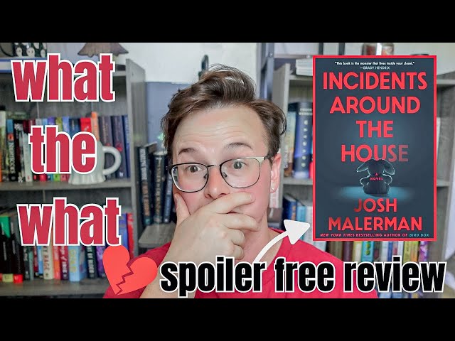 Incidents Around the House by Josh Malerman (spoiler free review)