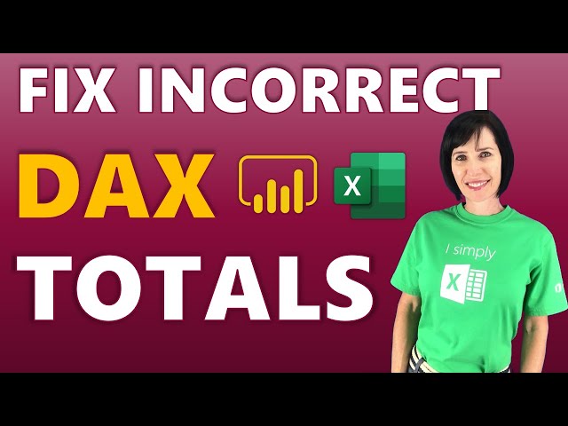 How to Fix Incorrect DAX Measure Totals and What Causes Them