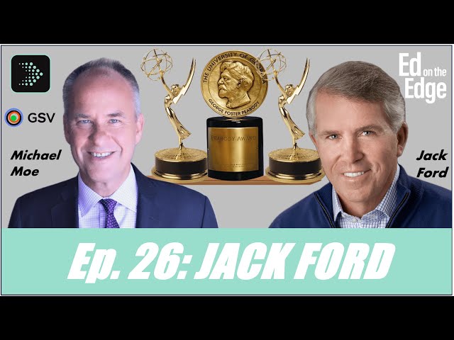 Jack Ford · 2x Emmy Award Winner | Ed on the Edge