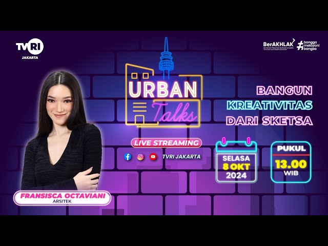 URBANTALK EPS BANGUN KREATIVITAS DARI SKETSA