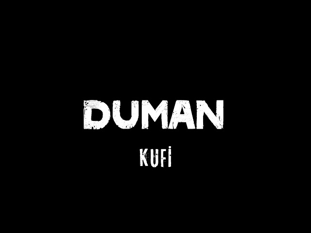 Duman - Kufi