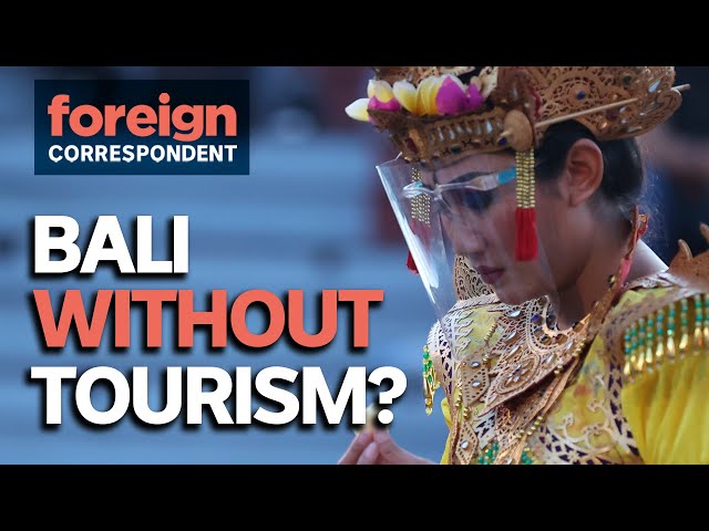 The Year Bali Tourism Stopped | Foreign Correspondent