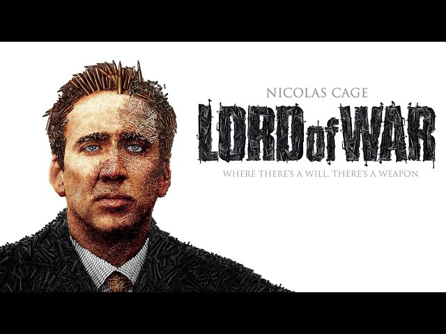 LORD OF WAR Andrew Niccol, Nicolas Cage