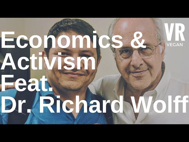 Economics and Activism Feat. Dr Richard Wolff