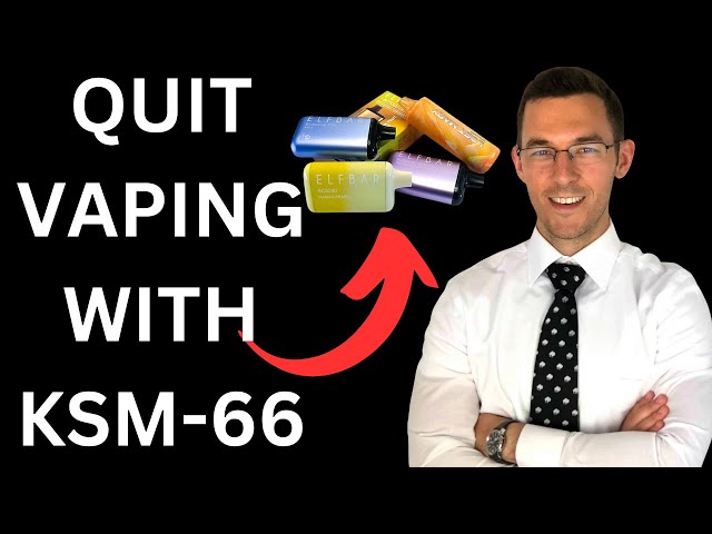 KSM-66 Ashwagandha For Nicotine Withdrawal & Quitting Vaping!