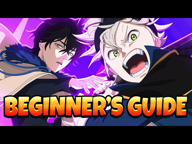 EVERYTHING YOU NEED TO KNOW! COMPLETE BEGINNER'S GUIDE TO BLACK CLOVER MOBILE 2024!