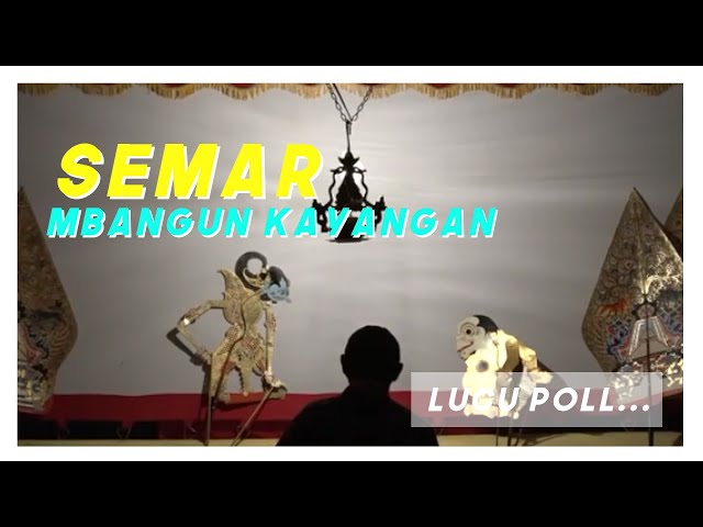 Semar Mbangun Kayangan #senonugroho