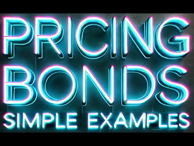 Bond Yield & Valuation Explained | Step-by-Step with Real Examples!