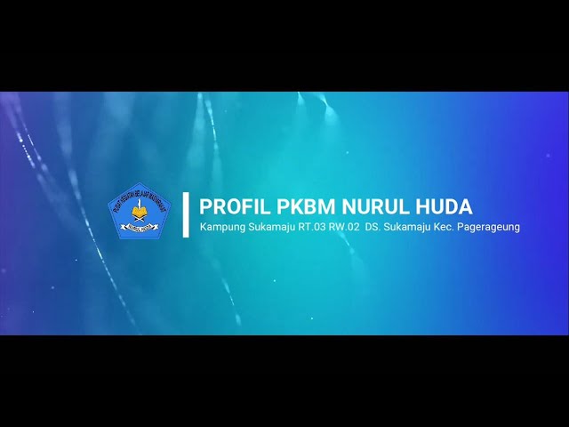 Profil PKBM Nurul Huda Pagerageung Tasikmalaya