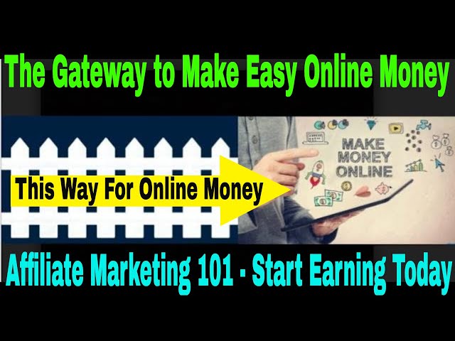 How To Make Money Online | The Gateway to Online Easy Money | Affiliate Marketing Anyone Can Do