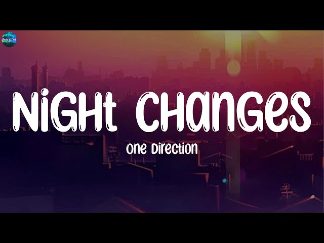 One Direction - Night Changes (Lyrics) | Shawn Mendes, Teeklef, Imagine Dragons,..(Playlist)