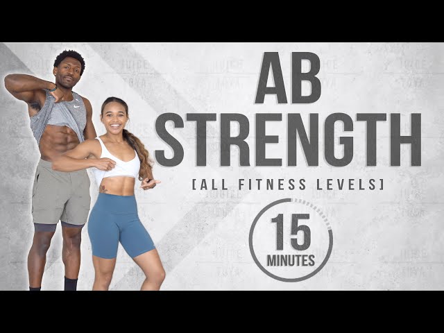 15 Minute Ab Strength Workout (Core Training/All Fitness Levels)