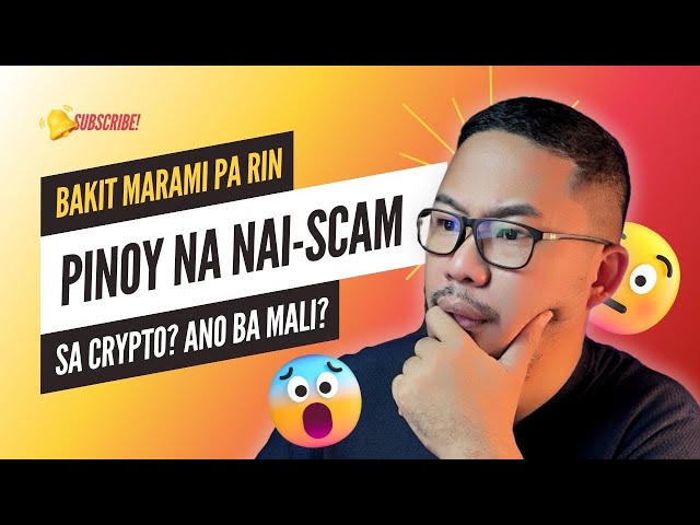 📌 Bakit Marami Pa Rin ang Naiiscam sa Crypto sa Pilipinas?